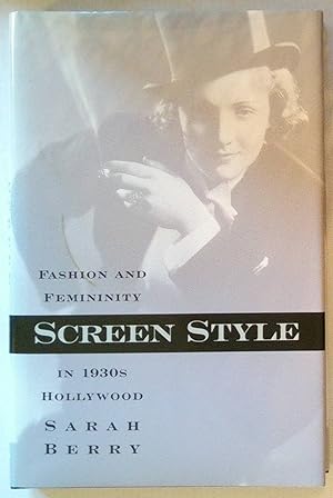 Screen Style | Fashion and Femininity in 1930s Hollywood