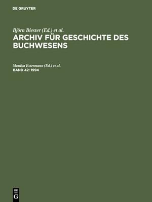 Image du vendeur pour Archiv Für Geschichte Des Buchwesens 1994 -Language: german mis en vente par GreatBookPricesUK