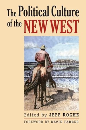 Imagen del vendedor de Political Culture of the New West a la venta por GreatBookPricesUK
