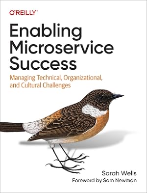 Immagine del venditore per Enabling Microservice Success: Managing Technical, Organizational, and Cultural Challenges (Paperback or Softback) venduto da BargainBookStores