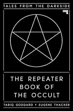 Bild des Verkufers fr The Repeater Book of the Occult: Tales from the Darkside zum Verkauf von WeBuyBooks