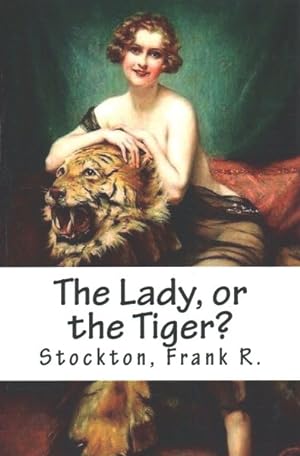Immagine del venditore per Lady, or the Tiger? venduto da GreatBookPrices