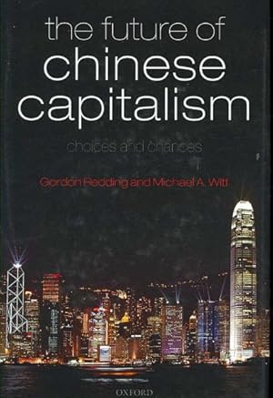 Imagen del vendedor de Future of Chinese Capitalism : Choices and Chances a la venta por GreatBookPricesUK