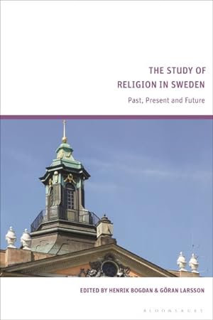 Imagen del vendedor de Study of Religion in Sweden : Past, Present and Future a la venta por GreatBookPricesUK