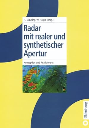Seller image for Radar Mit Realer Und Synthetischer Apertur : Konzeption Und Realisierung -Language: German for sale by GreatBookPricesUK
