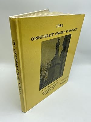 1984 Confederate History Symposium April 14, 1984 Rober E. Lee