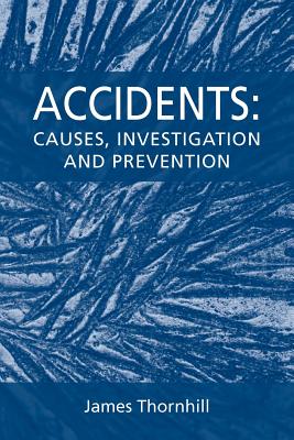 Bild des Verkufers fr Accidents: Causes, Investigation and Prevention (Paperback or Softback) zum Verkauf von BargainBookStores