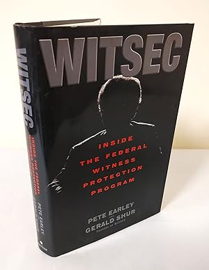 Seller image for Witsec; inside the Federal Witness Protection Program for sale by Waysidebooks