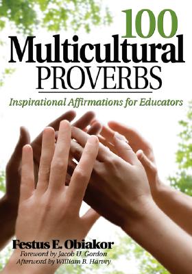 Image du vendeur pour 100 Multicultural Proverbs: Inspirational Affirmations for Educators (Paperback or Softback) mis en vente par BargainBookStores