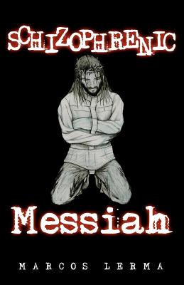 Imagen del vendedor de Schizophrenic Messiah (Paperback or Softback) a la venta por BargainBookStores