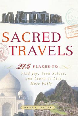 Seller image for Sacred Travels: 274 Places to Find Joy, Seek Solace, and Learn to Live More Fully (Paperback or Softback) for sale by BargainBookStores