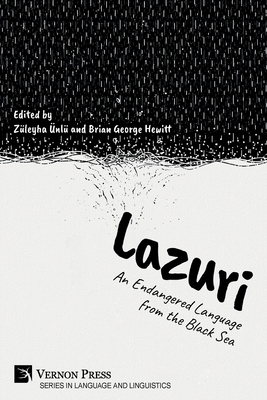 Seller image for Lazuri: An Endangered Language from the Black Sea (Paperback or Softback) for sale by BargainBookStores