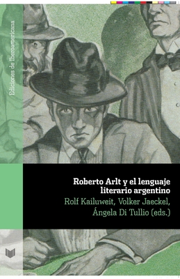 Seller image for Roberto Arlt y el lenguaje literario argentino (Paperback or Softback) for sale by BargainBookStores