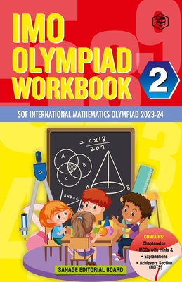 Seller image for SPH International Mathematics Olympiad (IMO) Workbook for Class 2 - MCQs, Previous Years Solved Paper and Achievers Section - SOF Olympiad Preparation (Paperback or Softback) for sale by BargainBookStores