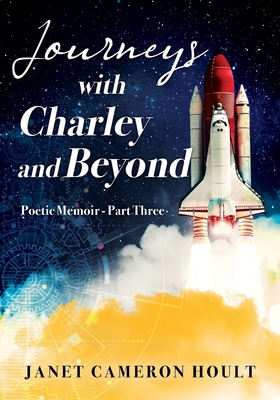 Immagine del venditore per Journeys with Charley and Beyond: Poetic Memoir - Part Three (Paperback or Softback) venduto da BargainBookStores