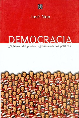 Imagen del vendedor de Democracia: Gobierno del Pueblo O Gobierno de los Politicos? (Paperback or Softback) a la venta por BargainBookStores