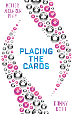 Bild des Verkufers fr Better Declarer Play: Placing the Cards (Paperback or Softback) zum Verkauf von BargainBookStores