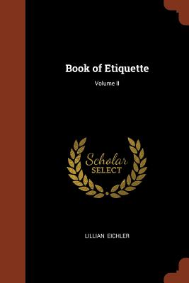 Seller image for Book of Etiquette; Volume II (Paperback or Softback) for sale by BargainBookStores