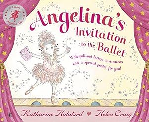Seller image for Angelina Ballerina Invitation to the Ballet for sale by WeBuyBooks 2