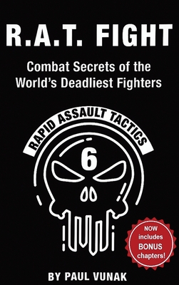 Immagine del venditore per R.A.T. FIGHT Combat Secrets of the World's Deadliest Fighters: Rapid Assault Tactics (Hardback or Cased Book) venduto da BargainBookStores