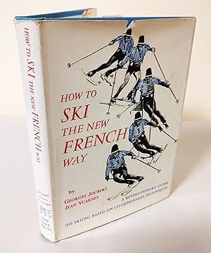 Seller image for How to Ski the New French Way for sale by Waysidebooks