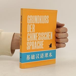 Bild des Verkufers fr Grundkurs der Chinesischen Sprache 1 zum Verkauf von Bookbot