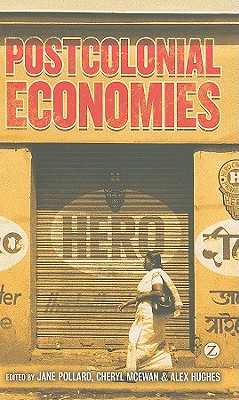 Seller image for Postcolonial Economies (Paperback or Softback) for sale by BargainBookStores