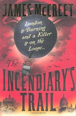 Seller image for The Incendiary's Trail for sale by WeBuyBooks 2