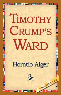 Imagen del vendedor de Timothy Crump's Ward (Paperback or Softback) a la venta por BargainBookStores