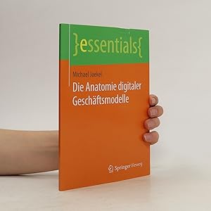 Seller image for Die Anatomie digitaler Gescha?ftsmodelle for sale by Bookbot