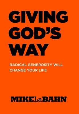 Imagen del vendedor de Giving Gods Way (Hardback or Cased Book) a la venta por BargainBookStores