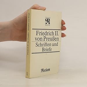 Bild des Verkufers fr Friedrich II. von Preuen. Schriften und Briefe zum Verkauf von Bookbot