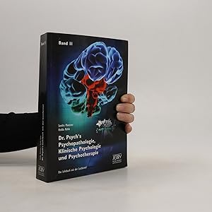 Bild des Verkufers fr Dr. Psych's Psychopathologie, klinische Psychologie und Psychotherapie zum Verkauf von Bookbot