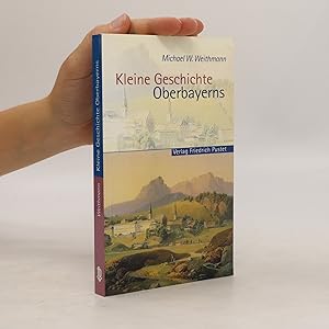 Bild des Verkufers fr Kleine Geschichte Oberbayerns zum Verkauf von Bookbot