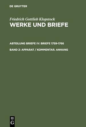 Imagen del vendedor de Werke Und Briefe. Abteilung Briefe Iv: Briefe 1759-1766 : Apparat / Kommentar. Anhang -Language: German a la venta por GreatBookPricesUK