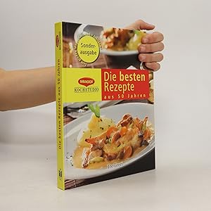 Bild des Verkufers fr Die besten Rezepte aus 50 Jahren Maggi-Kochstudio zum Verkauf von Bookbot