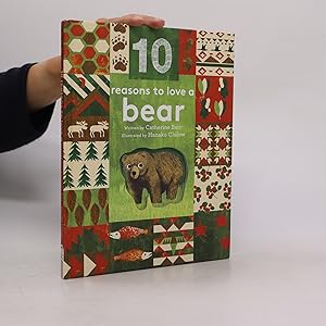 Bild des Verkufers fr 10 Reasons to Love a Bear zum Verkauf von Bookbot
