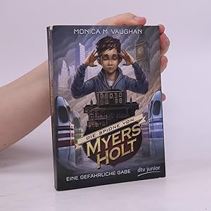Seller image for Die Spione von Myers Holt - eine gefa?hrliche Gabe for sale by Bookbot