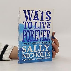 Seller image for Ways to Live Forever for sale by Bookbot
