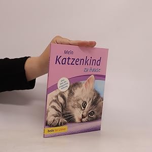 Seller image for Mein Katzenkind zu Hause for sale by Bookbot