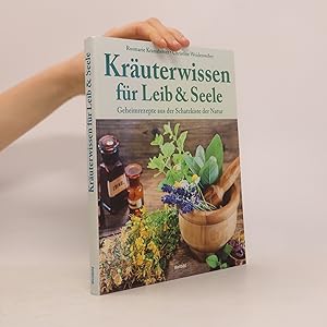 Bild des Verkufers fr Kruterwissen fr Leib & Seele zum Verkauf von Bookbot