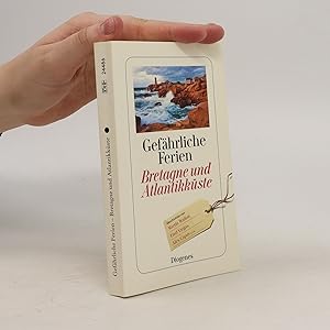 Seller image for Gefa?hrliche Ferien - Bretagne und Atlantikku?ste for sale by Bookbot