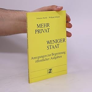 Image du vendeur pour Mehr privat - weniger Staat mis en vente par Bookbot