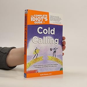 Image du vendeur pour The Complete Idiot's Guide to Cold Calling mis en vente par Bookbot