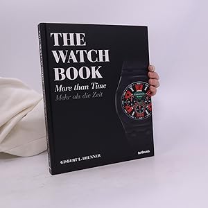 Bild des Verkufers fr The Watch Book. More Than Time zum Verkauf von Bookbot