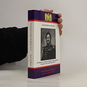 Image du vendeur pour The Memoirs of Baron de Marbot - Late Lieutenant General in the French Army mis en vente par Bookbot