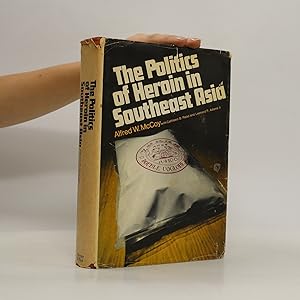 Seller image for The Politics of Heroin in Southeast Asia for sale by Bookbot