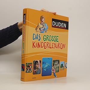 Bild des Verkufers fr Duden. Das grosse Kinderlexikon zum Verkauf von Bookbot