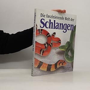 Image du vendeur pour Die faszinierende Welt der Schlangen mis en vente par Bookbot