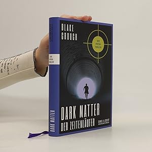 Immagine del venditore per Dark Matter: der Zeitenla?ufer venduto da Bookbot